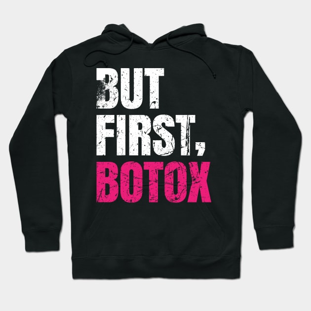 But first, botox! Vintage Distressed pink Hoodie by Shirtbubble